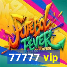 77777 vip